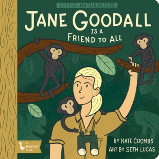 Jane Goodall Is A Friend To All | Picture Book